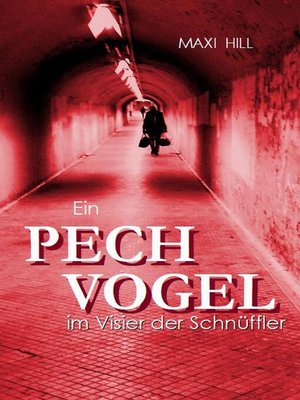 cover image of Ein Pechvogel im Visier der Schnüffler